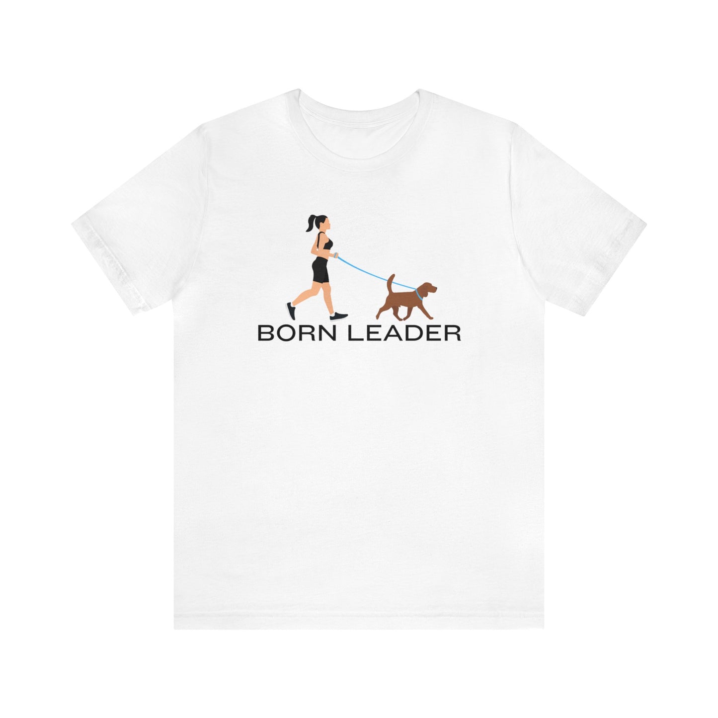 Born Leader Short Sleeve Tee