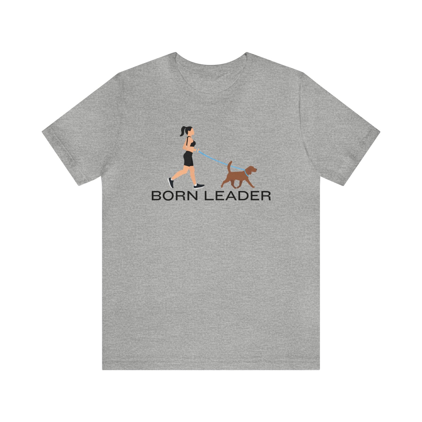 Born Leader Short Sleeve Tee