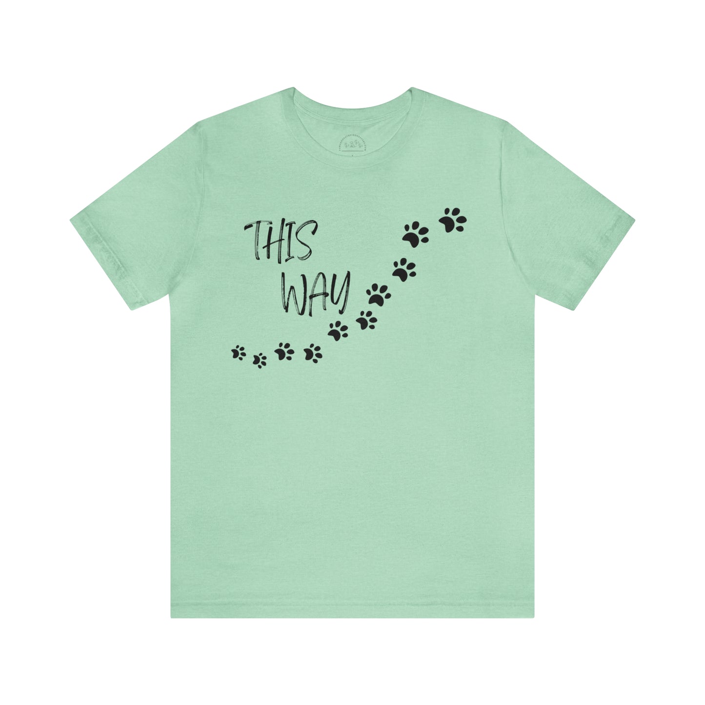 This Way Short Sleeve Tee