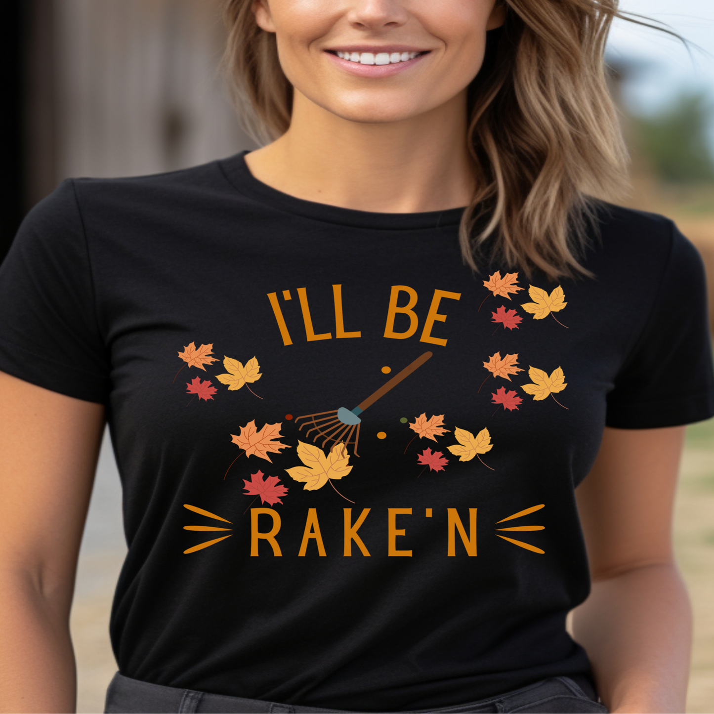 I'll Be Rake'n Short Sleeve Tee