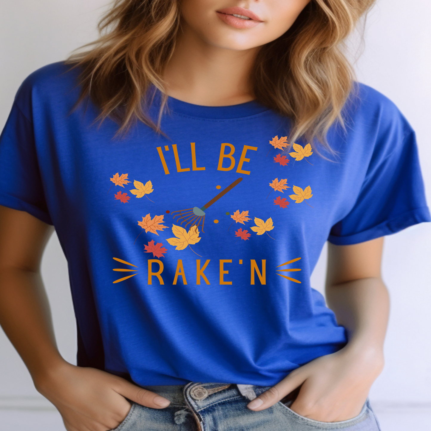 I'll Be Rake'n Short Sleeve Tee